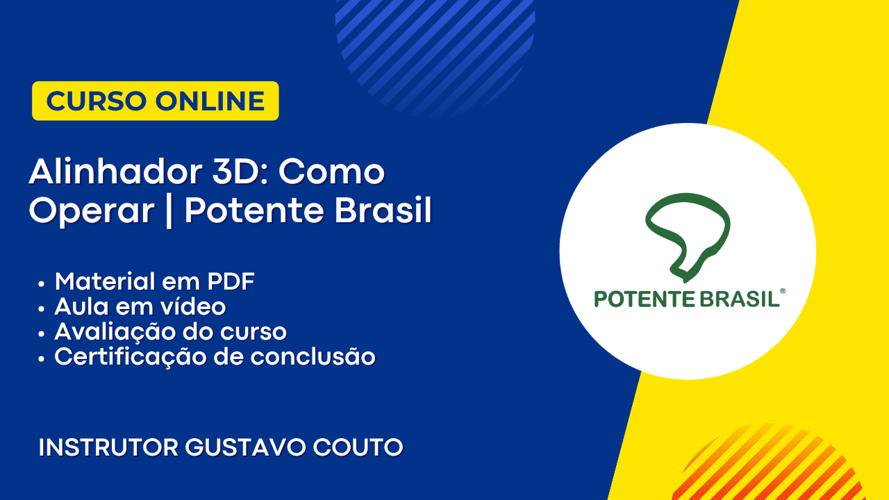 Alinhador 3D: Como Operar | Potente Brasil | Instrutor Gustavo Couto