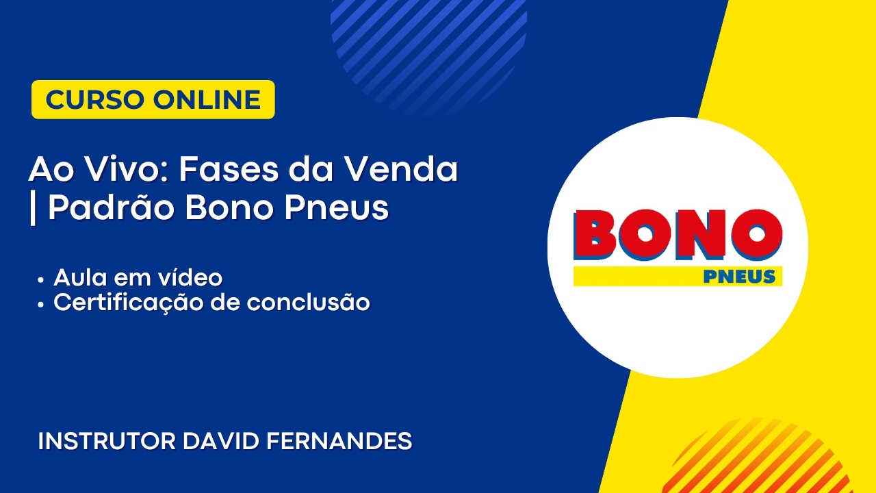 Ao Vivo: Fases da Venda | Padrão Bono Pneus | David Fernandes