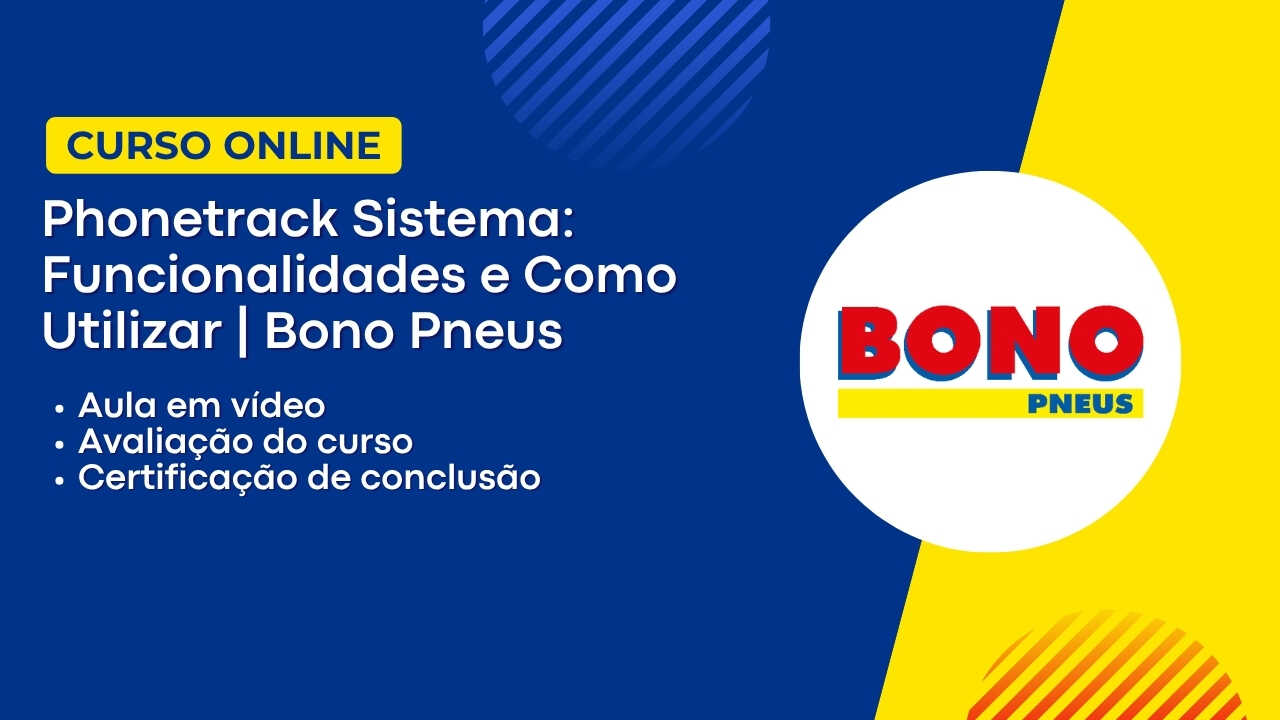 Phonetrack Sistema: Funcionalidades e Como Utilizar | Bono Pneus