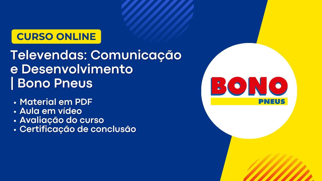 Televendas: Comunicação e Desenvolvimento | Bono Pneus