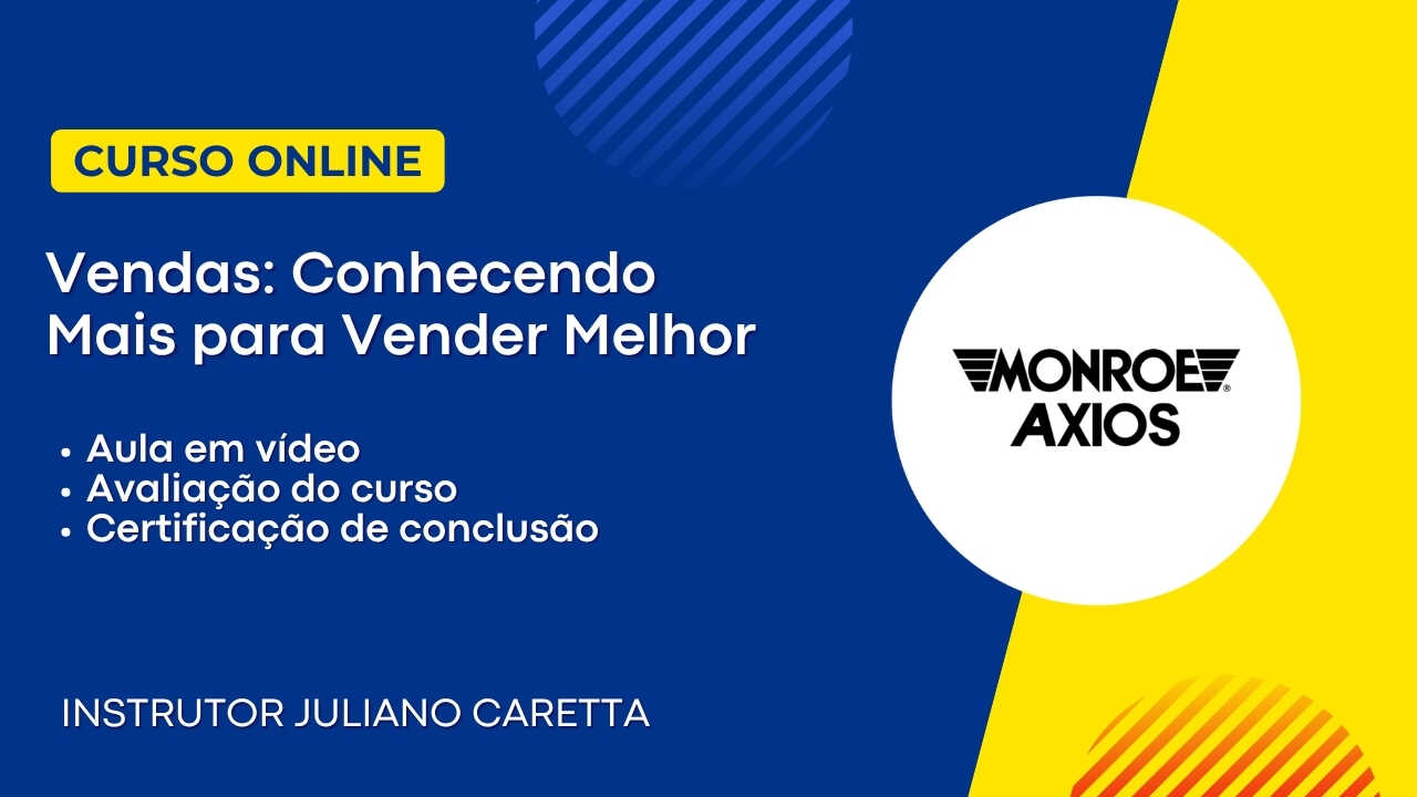 Vendas: Conhecendo Mais para Vender Melhor | Monroe Axios | Juliano Caretta